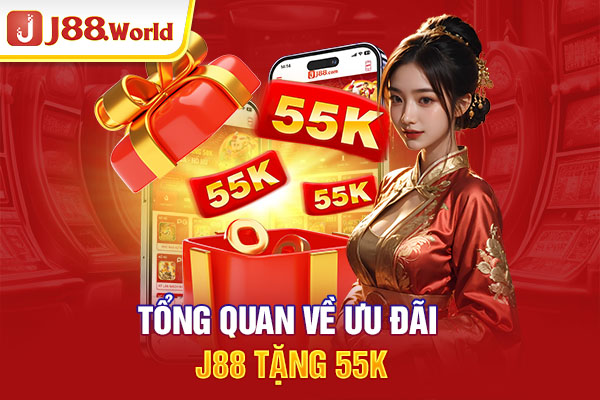 Tổng quan về ưu đãi J88 tặng 50k